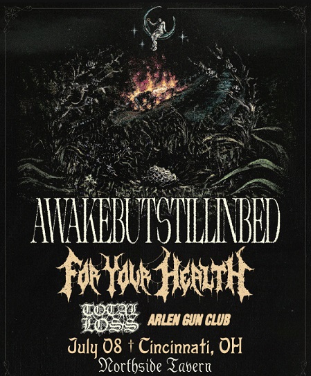 Awakebutstillinbed, For Your Health, Arlen Gun Club, Total Loss
