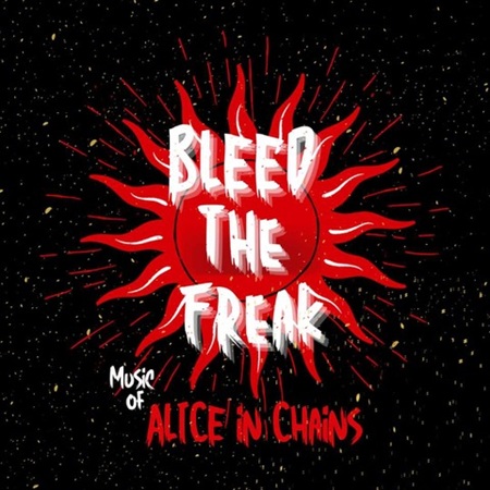 Bleed The Freak - Music of Alice In Chains