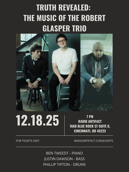 Thursday Night Jazz Feat. Truth Revealed: The Music of the Robert Glasper Trio