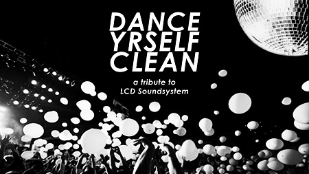 Dance Yrself Clean