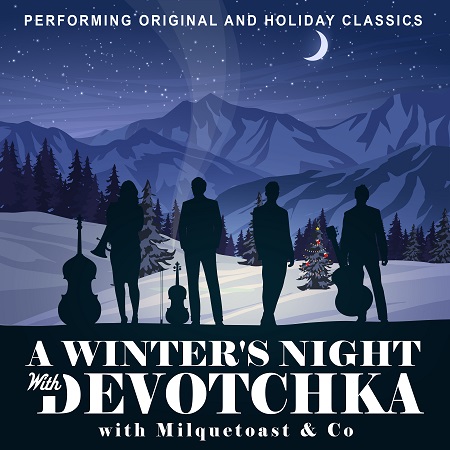 DeVotchKa w/ Milquetoast & Co.