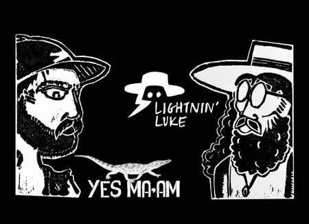 Lightnin Luke (Bridge City Sinners) & Yes Ma'am