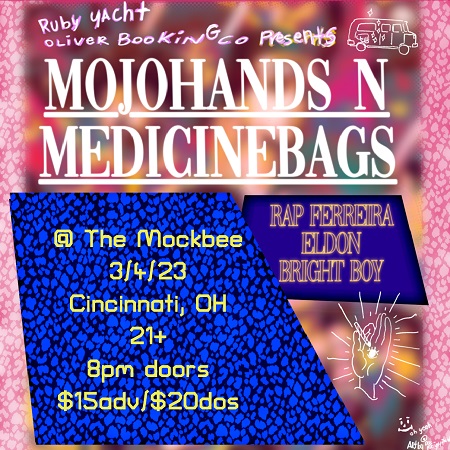 MOJOHANDS n MEDICINE BAGS TOUR!
