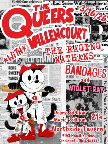 The Queers, Vallencourt, The Raging Nathans, Bandages, Violet Ray