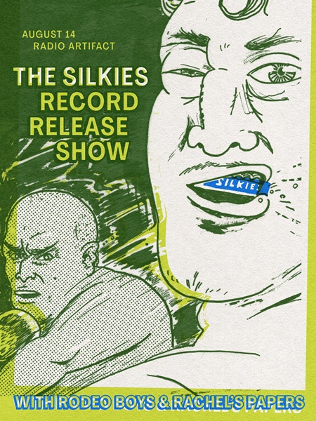 The Silkies Record Release with Rodeo Boys and Rachel's Papers