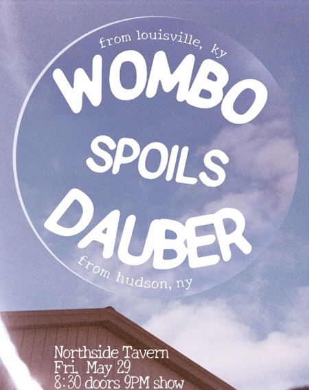 Wombo w/ Spoils and Dauber